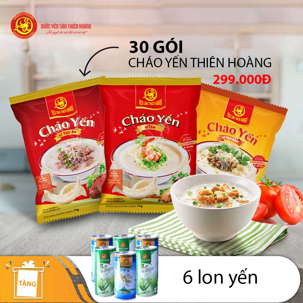 30 gói cháo yến Thiên Hoàng (hương vị ngẫu nhiên) - Tặng 6 lon nước yến 30 gói cháo yến Thiên Hoàng (hương vị ngẫu nhiên) - Tặng 6 lon nước yến