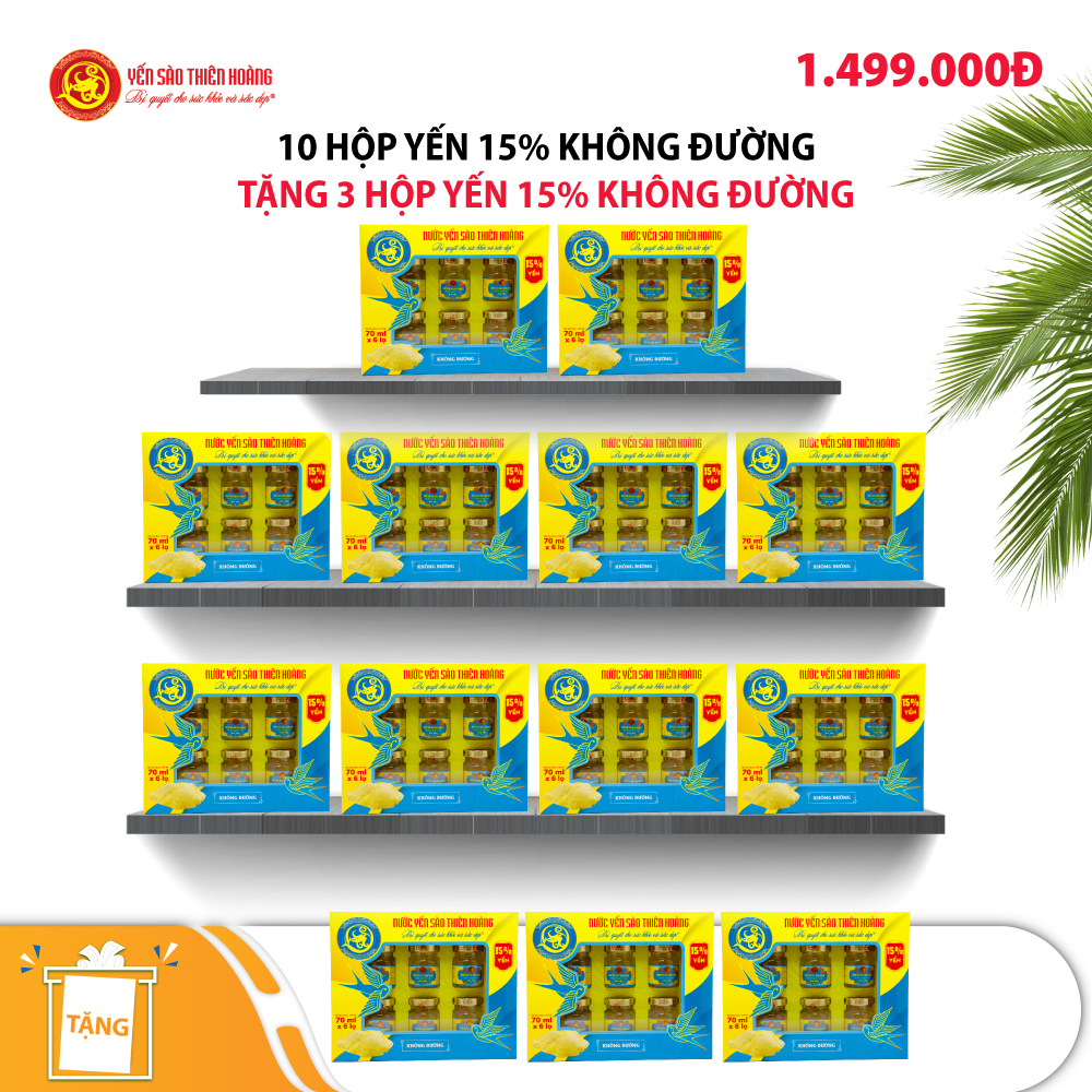 10 hộp yến sào Thiên Hoàng 15% không đường (6 lọ/hộp) - Tặng 3 hộp yến 15% không đường 10 hộp yến sào Thiên Hoàng 15% không đường (6 lọ/hộp) - Tặng 3 hộp yến 15% không đường