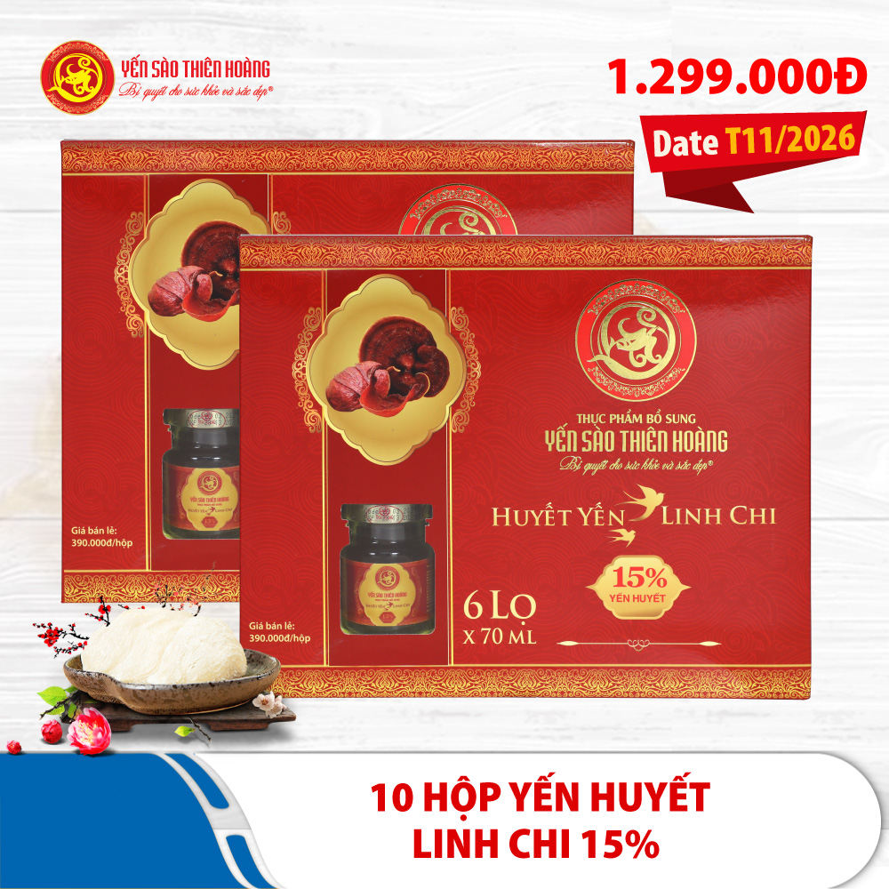 [Date tháng 11/2026] - 10 hộp yến sào Thiên Hoàng 15% huyết yến linh chi (6 lọ/hộp)