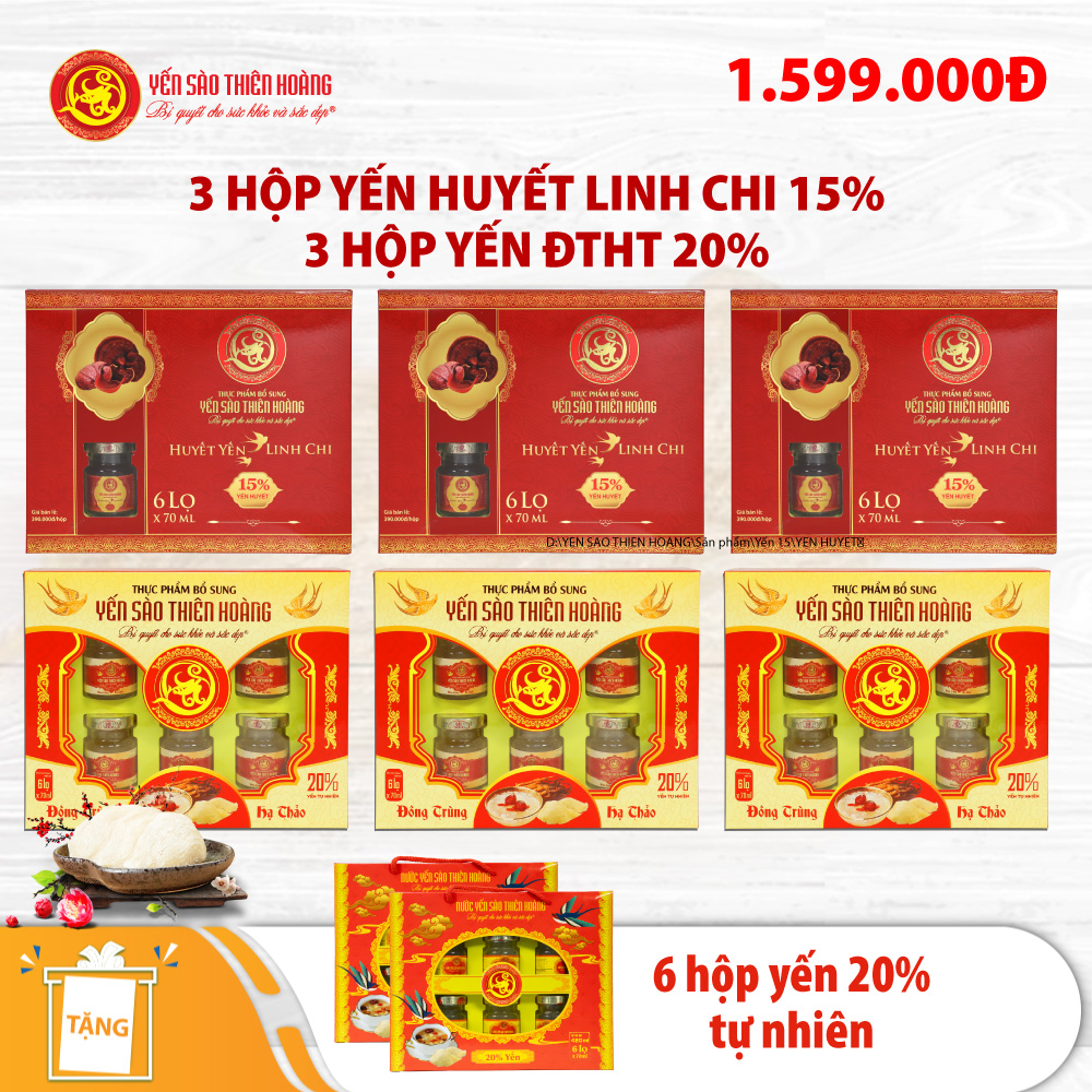 3 hộp yến sào Thiên Hoàng 15% huyết yến linh chi (6 lọ/hộp) + 3 hộp yến Đông Trùng Hạ Thảo 20% - Tặng 6 hộp yến 20% tự nhiên 3 hộp yến sào Thiên Hoàng 15% huyết yến linh chi (6 lọ/hộp) + 3 hộp yến Đông Trùng Hạ Thảo 20% - Tặng 6 hộp yến 20% tự nhiên