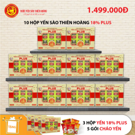 10 Hộp yến sào Thiên Hoàng 18% (6 lọ/hộp) - Tặng 3 hộp yến sào 18% (6 lọ/hộp) + 5 gói cháo yến Thiên Hoàng