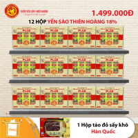12 hộp yến sào Thiên Hoàng 18% - Tặng 1 hộp táo đỏ sấy khô Hàn Quốc