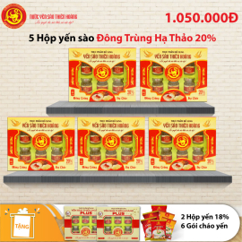 5 hộp yến sào đông trùng hạ thảo 20% - Tặng 2 hộp yến sào 18% Plus + 6 gói cháo yến hương vị ngẫu nhiên