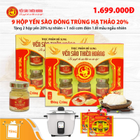 9 hộp yến sào đông trùng hạ thảo 20% - Tặng 2 hộp yến sào Thiên Hoàng 20% tự nhiên + 1 nồi cơm điện 1.8l