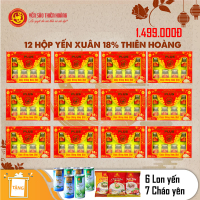 12 Hộp yến xuân Thiên Hoàng 18% (6 lọ/hộp) - Tặng 6 lon yến + 7 gói cháo yến Thiên Hoàng