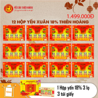 12 Hộp yến xuân Thiên Hoàng 18% (6 lọ/hộp) - Tặng 1 hộp yến 18% (3 lọ/hộp) + 3 túi yến xuân